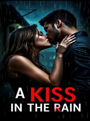 cover image of A Kiss in the Rain